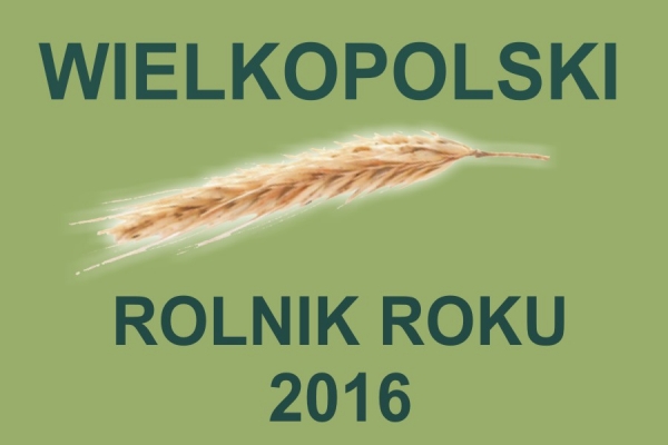Wielkopolski rolnik roku 2016