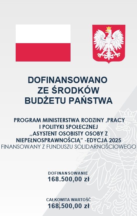 ,,ASYSTENT OSOBISTY OSOBY Z NIEPEŁNOSPRAWNOŚCIĄ” -EDYCJA 2025